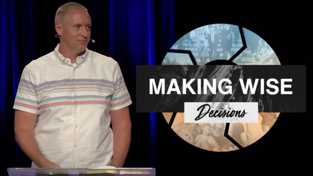Making Wise Decisions