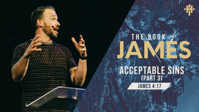 Acceptable Sins (Part 3)