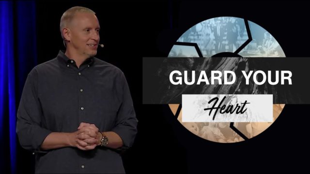 Guard Your Heart (Proverbs)